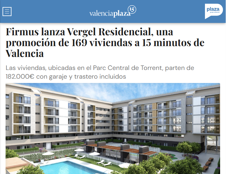 En este momento estás viendo Firmus lanza Vergel Residencial, una promoción de 169 viviendas a 15 minutos de Valencia